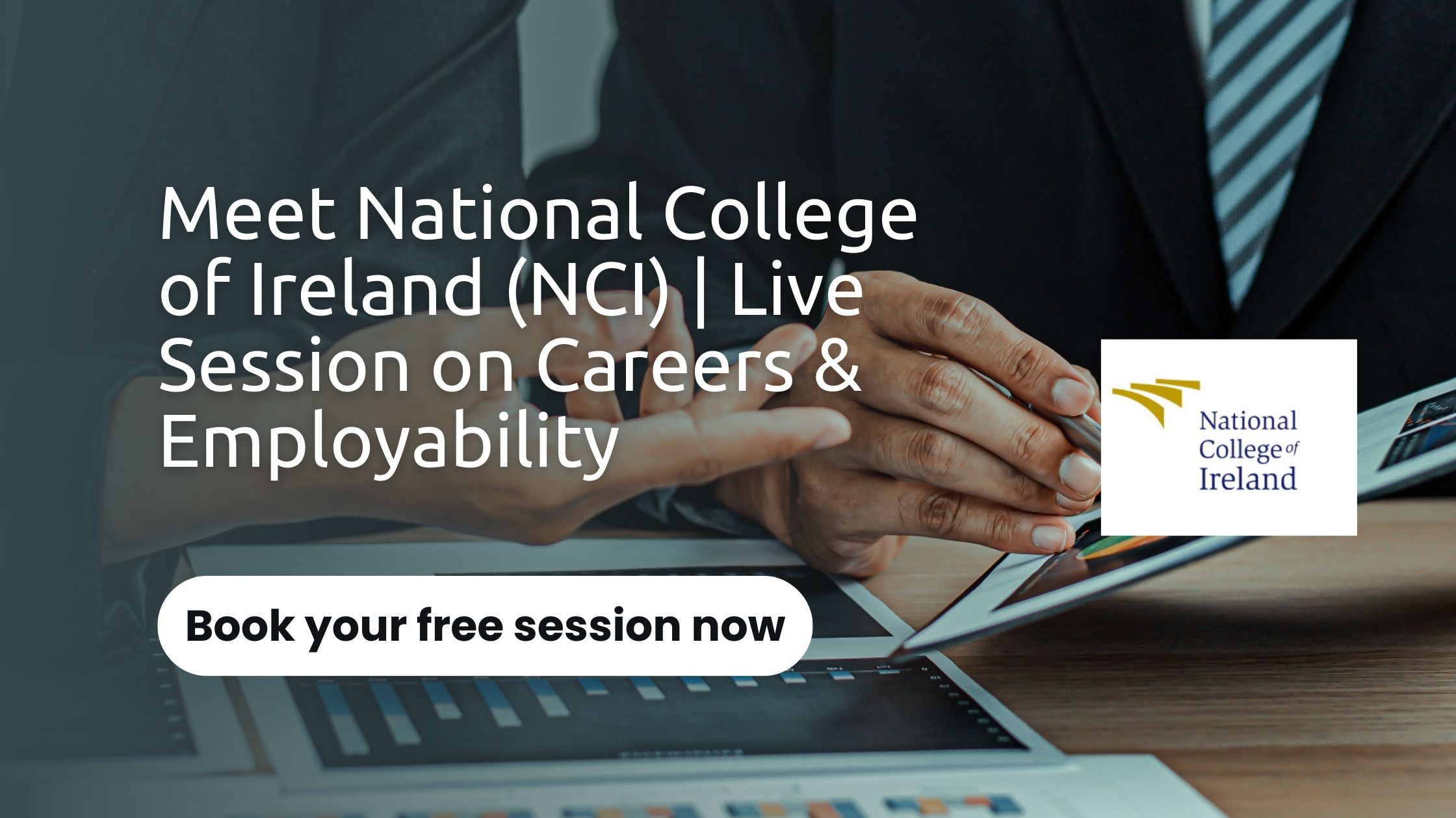 We are hosting an exclusive live online session with National College of Ireland.