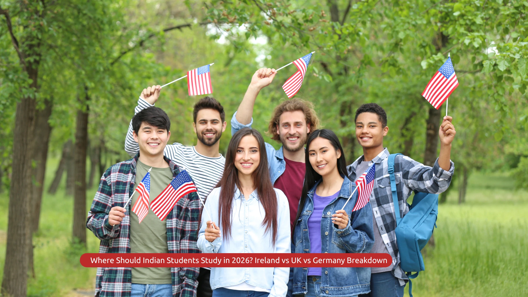 Ireland vs UK vs Germany: Best Option for Indian Students 2026